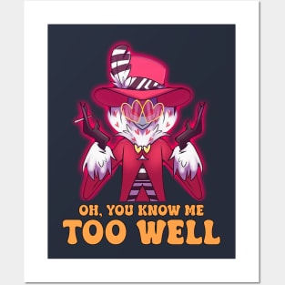 You Know Me Too Well - Funny Hazbin Hotel Valentino Quote Posters and Art